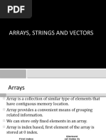 Arrays, Strings and Vectors