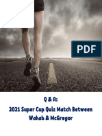 Q & A: 2021 Super Cup Quiz Match Between Wahab & Mcgregor