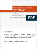 Introduction To Social Obstetrics: DR Raghuram V Professor and Head Dept of Community Medicine