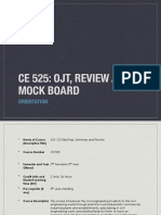 Ce 525: Ojt, Review and Mock Board: Orientation