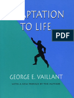 Adaptation To Life by George E. Vaillant