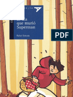 El Día Que Murió Superman - Rafael Estrada (1er Cap)