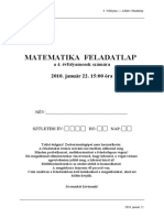 Matematika Feladatlap: 2010. Január 22. 15:00 Óra