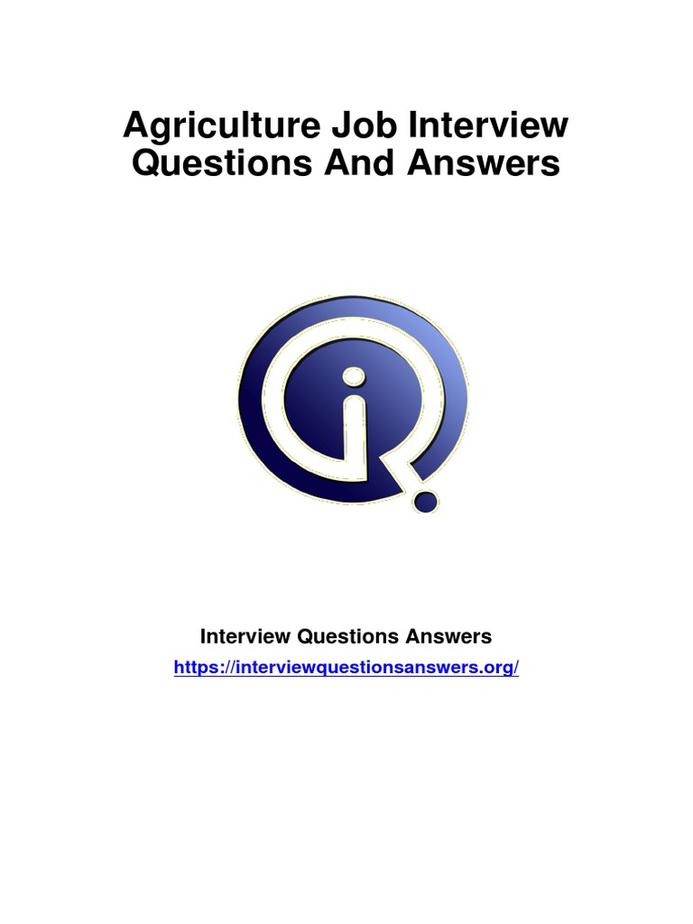 Agriculture Job Interview Questions and Answers | PDF | Doha ...