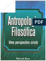 Antropologia Filosófica - Uma Perspectiva Cristã - Merval Rosa