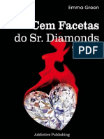 Cem Facetas Do Sr. Diamonds - Ardente