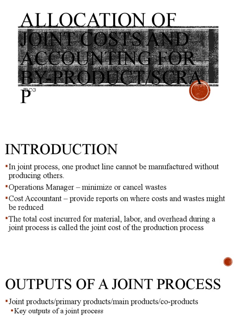 Joint Cost Allocation And By Product Accounting Pdf Revenue Cost