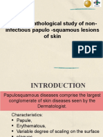 A Clinicopathological Study of Non-Infectious Papulo - Squamous Lesions of Skin