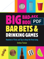 Big Bad-Ass Book of Bar Bets and Drinking Games - Hundreds of Tricks and Tips To Keep The Party Going