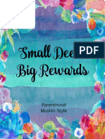 Small Deeds Big Rewards