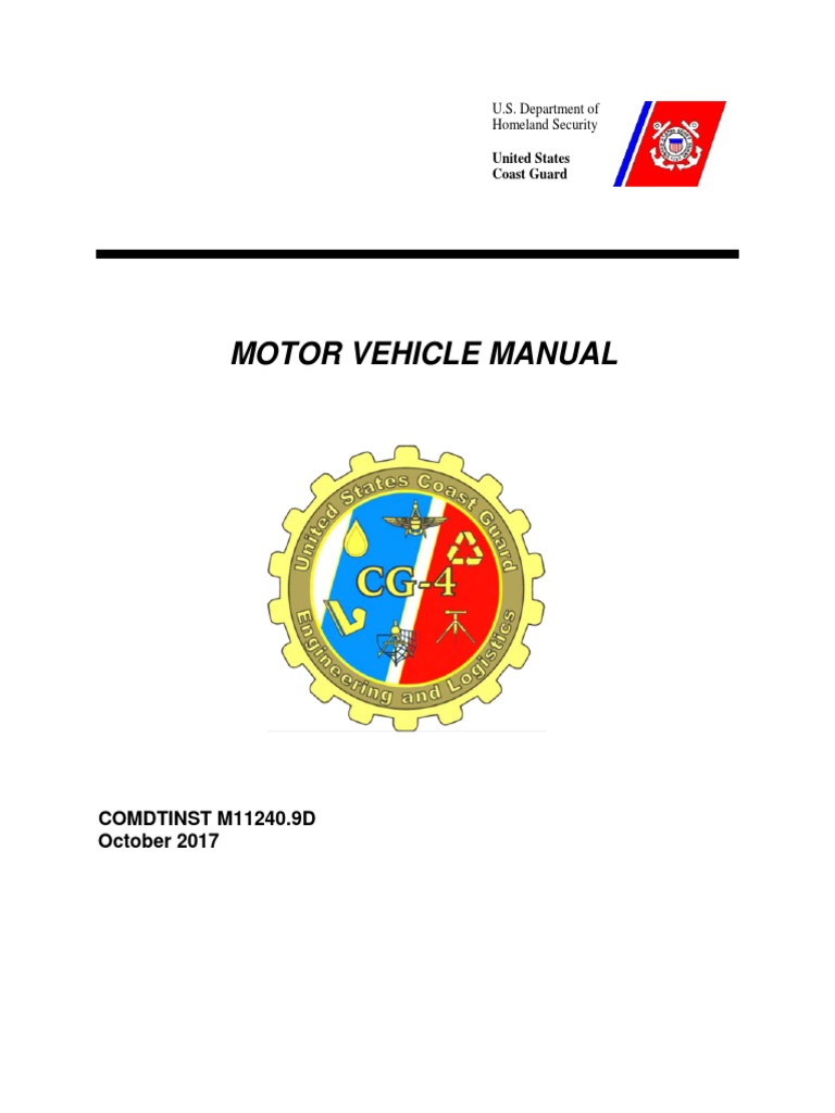 Motor Vehicle Manual: COMDTINST M11240.9D October 2017 | PDF | National ...