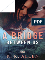 A Bridge Between Us