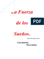 La Fuerza de Los Suenos Una Historia Par