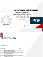 University Institute Architecture: Bachelor of Architecture Subject Name: CLIMATOLOGY Subject Code: ART-226