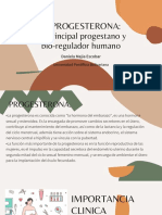 LA PROGESTERONA El Principal Progestano y Bio-Regulador Humano