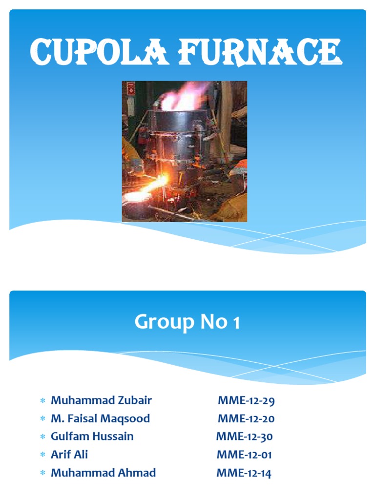 Cupola Furnace Types, Parts, Working and Applications PDF Industrial Processes Metallurgy