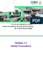 Title of Presentation Safety Precautions Aircraft and Workshop by Capt R Harpal Singh