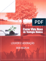 Resumo Curso Vida Nova de Teologia Basica Louvor e Adoracao Volume 11 Bob Kauflin