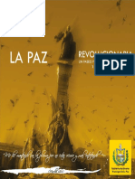 La Paz Revolucionaria, Un Paseo Por La Historia 1809 1825
