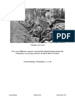 Vietnam War Essay How Were Different Weapons Used and Developed During and For The Vietnamese War in 1955 and How Do These Affect Us Today?