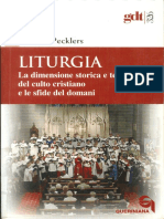 Pecklers k f Lirurgia La Dimensione Storica e Teologica Del Culto Cristiano e Le Sfide Del Domani