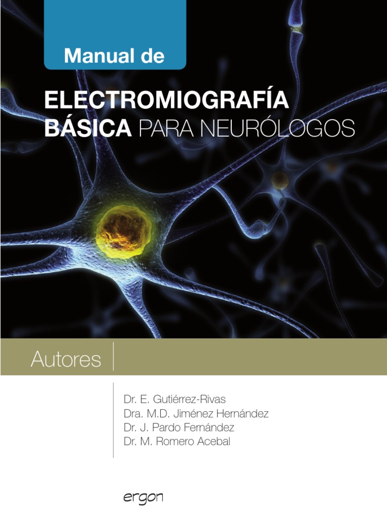 152 Manual Electromiografia Neurologos | PDF | Neurología | Sistema ...