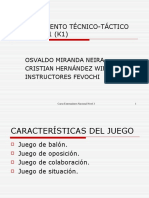 Entrenamiento Técnico-Táctico Complejo 1 (K1) : Osvaldo Miranda Neira Cristian Hernández Wimmer Instructores Fevochi