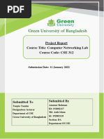 Green University of Bangladesh: Project Report Course Title: Computer Networking Lab Course Code: CSE 31 2