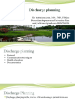 Discharge Planning: Ns. Yufitriana Amir., MSC., PHD., Fisqua Dosen Ilmu Keperawatan Universitas Riau