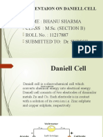 Presentaion On Daniell Cell: Name: Bhanu Sharma Class: M.Sc. (Section B) ROLL No.: 11217887 Submitted To: Dr. Surbhi