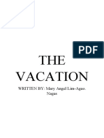 THE Vacation: WRITTEN BY: Mary Angel Lim-Agao. Nagas
