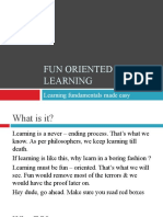 Fun Oriented Learning (Fol)