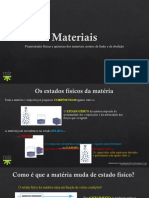 Estados Físicos. Pontos de Fusao - Ebulicao