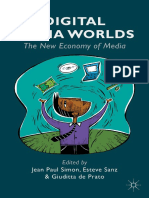 Giuditta de Prato, Esteve Sanz, Jean Paul Simon (Eds.) - Digital Media Worlds - The New Economy of Media-Palgrave Macmillan UK (2014)