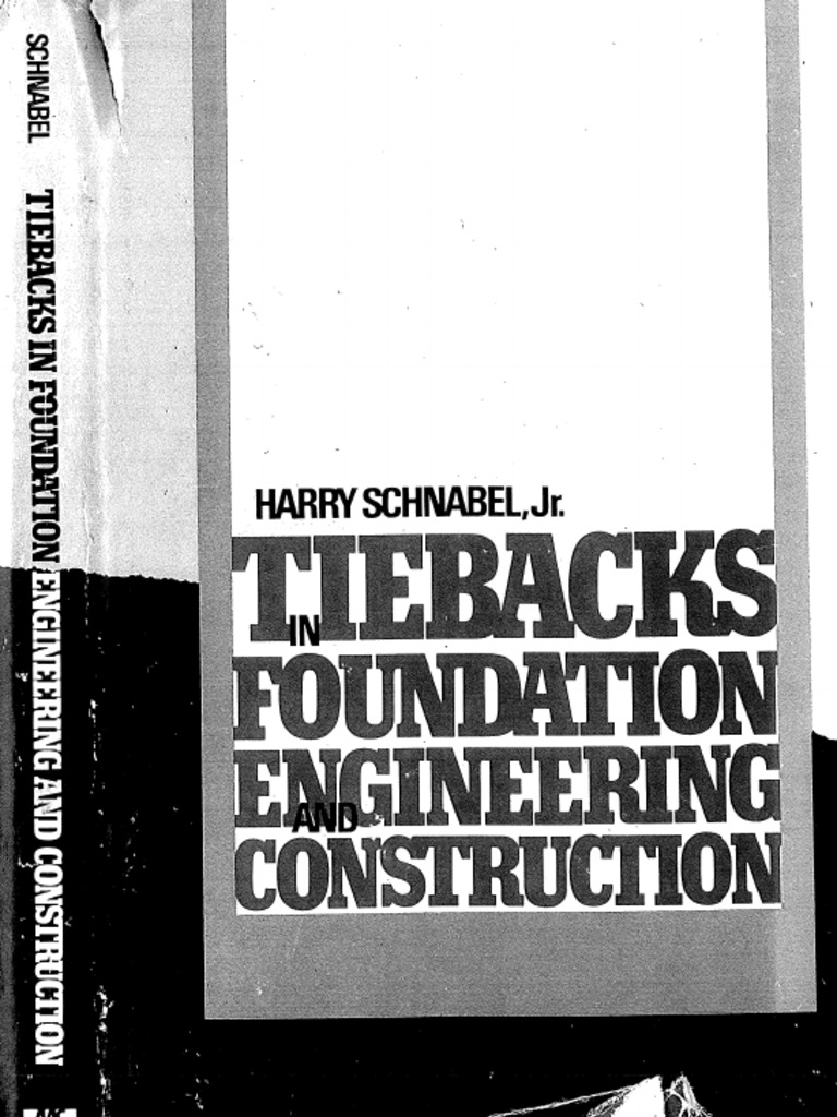Tiebacks in Foundation Engineering and Construction PDF
