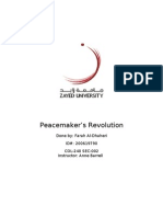 Peacemaker's Revolution: Done By: Farah Al-Dhaheri ID#: 200619790 COL-240 SEC-002 Instructor: Anne Barrell