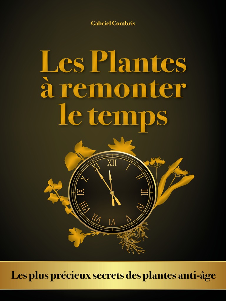 Les Plantes Remonter Le Temps | PDF | Télomère