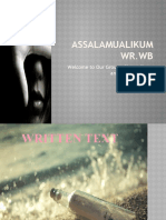 Assalamualikum WR - WB: Welcome To Our Group - Please Listen and Keep Quaite