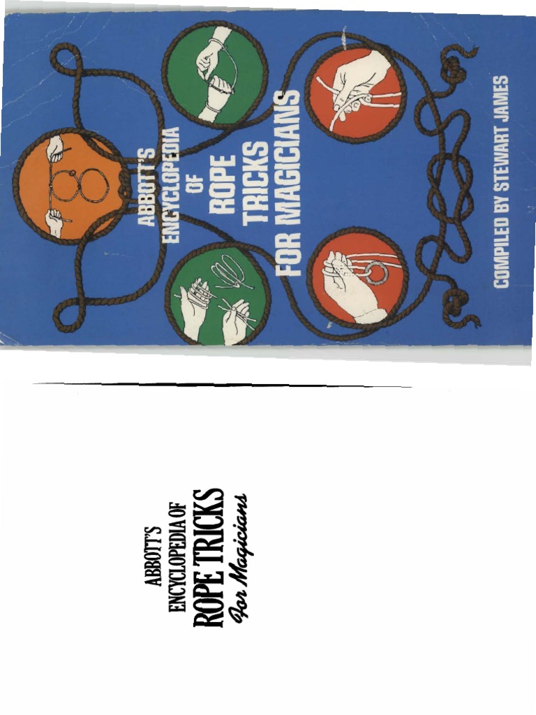 Abbott's Encyclopedia of Rope Tricks For Magicians | PDF