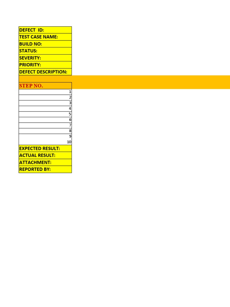 Defect Id: Test Case Name: Build No: Status: Severity: Priority: Defect ...