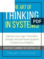 The Art of Thinking in Systems - Improve Your Logic, Think More Critically, and Use Proven Systems To Solve Your Problems - Strategic Planning For Everyday Life (PDFDrive)