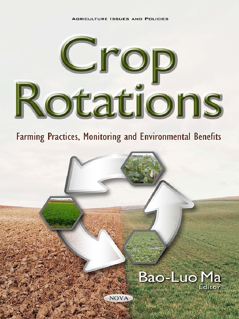 Crop Rotations - Farming Practices, Monitoring and Environmental