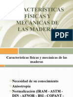 Caracteristicas Fisicas y Mecanicas de La Madera