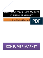 Analyzing Consumer Market & Business Market: by Umer Kanth & Imshan Ishfaq
