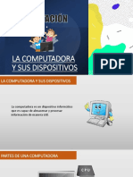 La Computadora y Sus Dispositivos