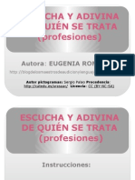 ESCUCHA Y ADIVINA DE QUIÉN SE TRATA - Profesiones