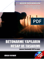 Adem Doğangün, Betonarme Yapıların Hesap Ve Tasarımı, CD Ilaveli Geliştirilmiş 4. Baskı, Birsen Yayınevi, 2008.