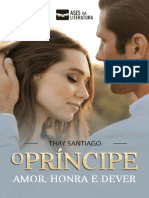 01 - O Príncipe - Amor, Honra e Dever - Thay Santiago