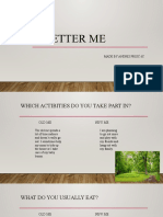 A Better Me: Made by Andrej Prijić 6C
