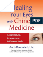 Çin Tıbbı Ile Gözlerinizi İyileştirin - Akupunktur, Akupresür Ve Çin Bitkileri